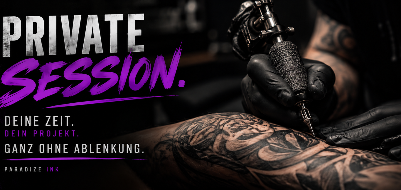 Private Tattoo-Session - Deine Zeit. Dein Projekt. Keine Ablenkungen.